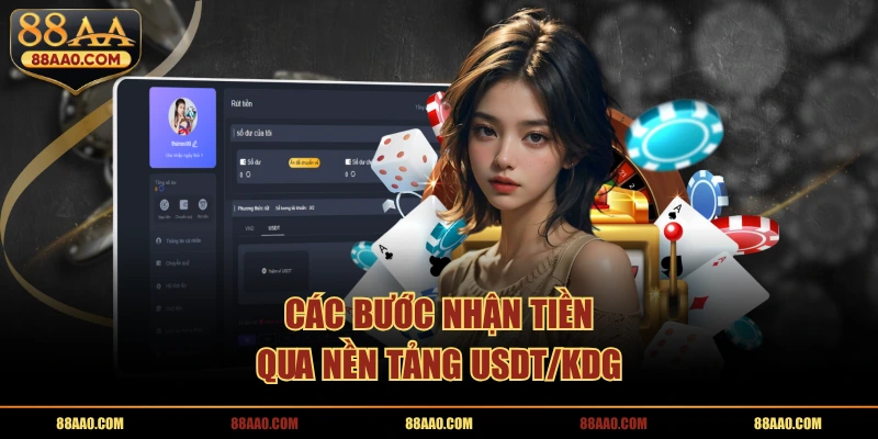 Các bước nhận tiền qua nền tảng USDT/KDG