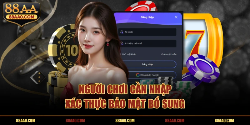 Người chơi cần nhập xác thực bảo mật bổ sung