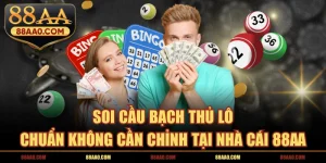 Soi cầu bạch thủ lô 88aa